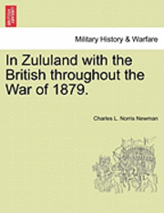 bokomslag In Zululand with the British Throughout the War of 1879.