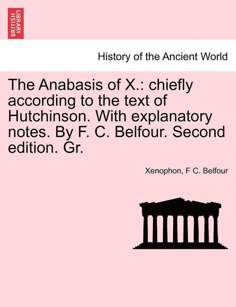 Anabasis of X. 1