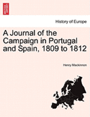 bokomslag A Journal of the Campaign in Portugal and Spain, 1809 to 1812