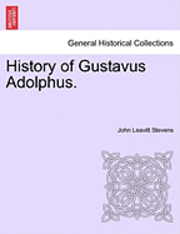 bokomslag History of Gustavus Adolphus.