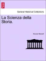 bokomslag La Scienza Della Storia.