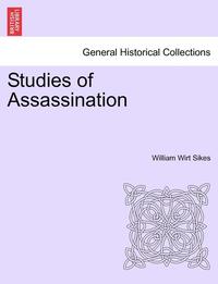 bokomslag Studies of Assassination