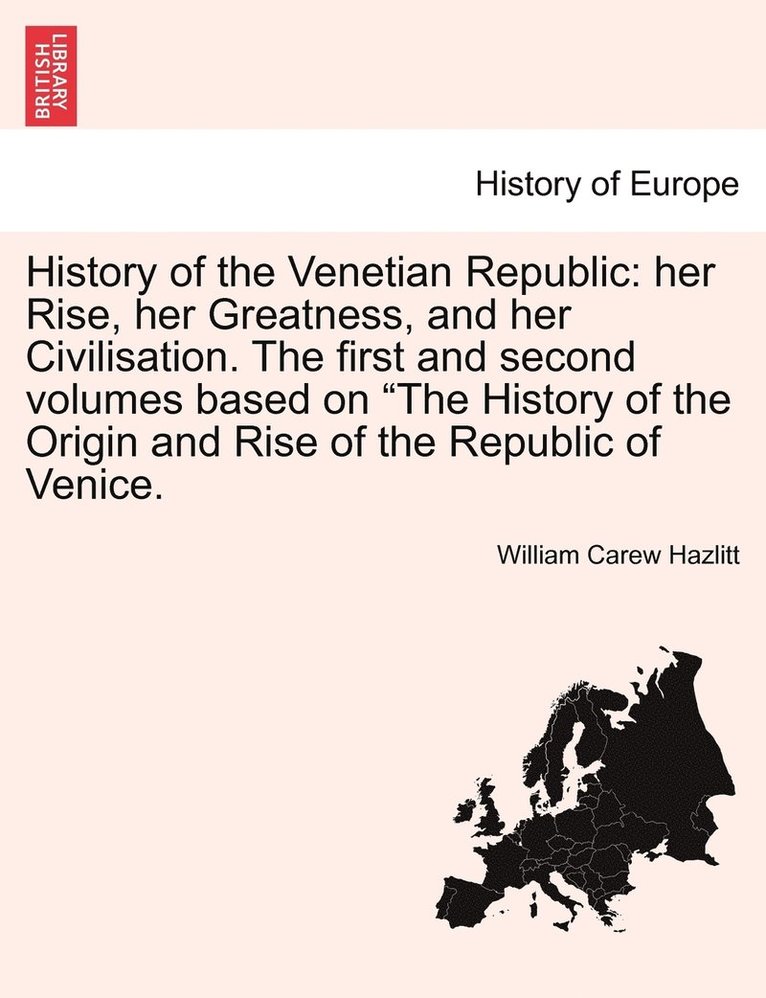 History of the Venetian Republic 1