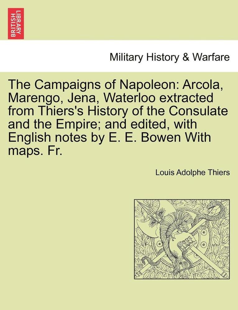 The Campaigns of Napoleon 1