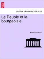 bokomslag Le Peuple Et La Bourgeoisie