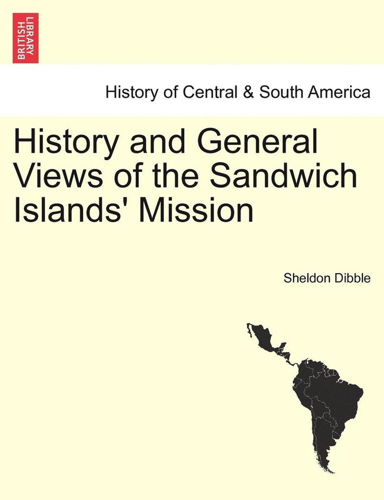History and General Views of the Sandwich Islands' Mission 1