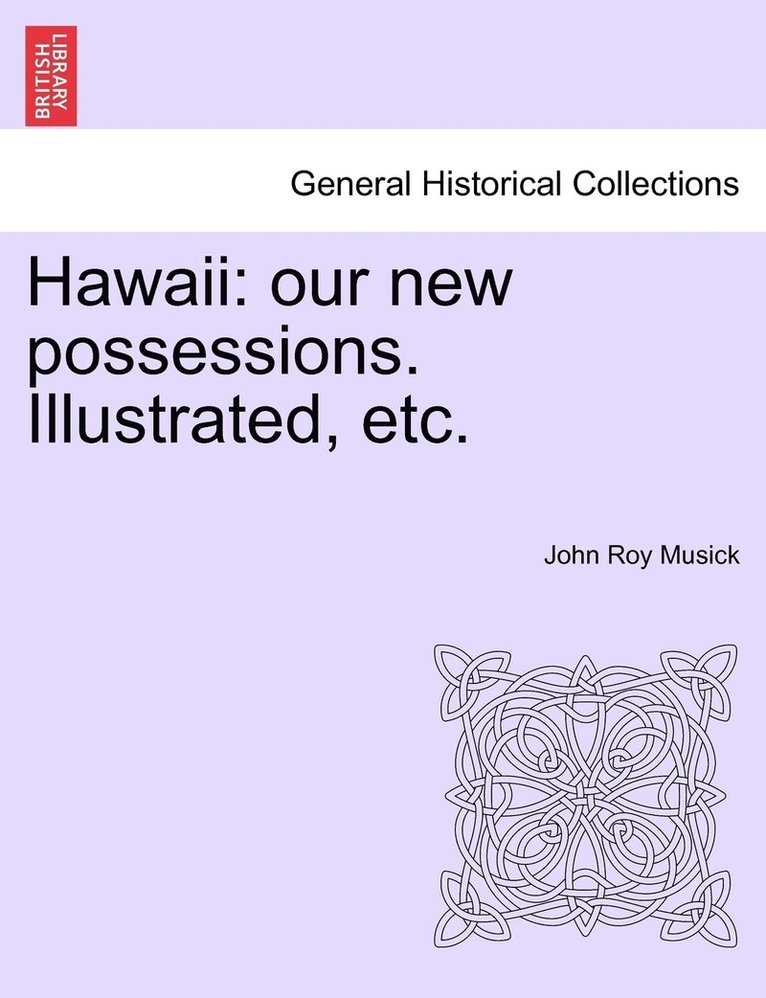 John Roy Musick - Hawaii, Häftad