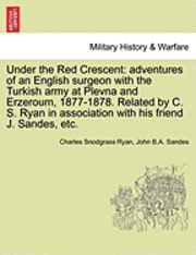 Charles Snodgrass Ryan, John B a Sandes, John B. a. Sandes, John B.A. Sandes - Under the Red Crescent, Häftad