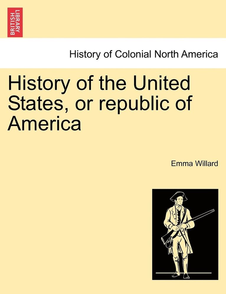 History of the United States, or republic of America 1