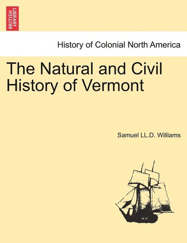 bokomslag The Natural and Civil History of Vermont, vol. I, 2nd edition