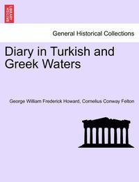 bokomslag Diary in Turkish and Greek Waters