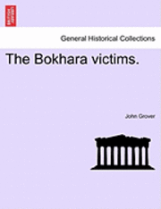 bokomslag The Bokhara Victims.