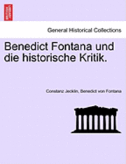bokomslag Benedict Fontana Und Die Historische Kritik.