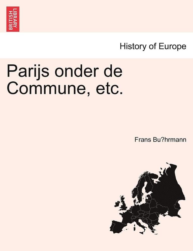 Parijs Onder de Commune, Etc. 1