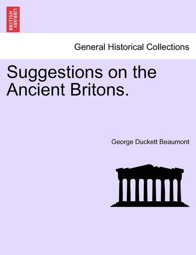 bokomslag Suggestions on the Ancient Britons.