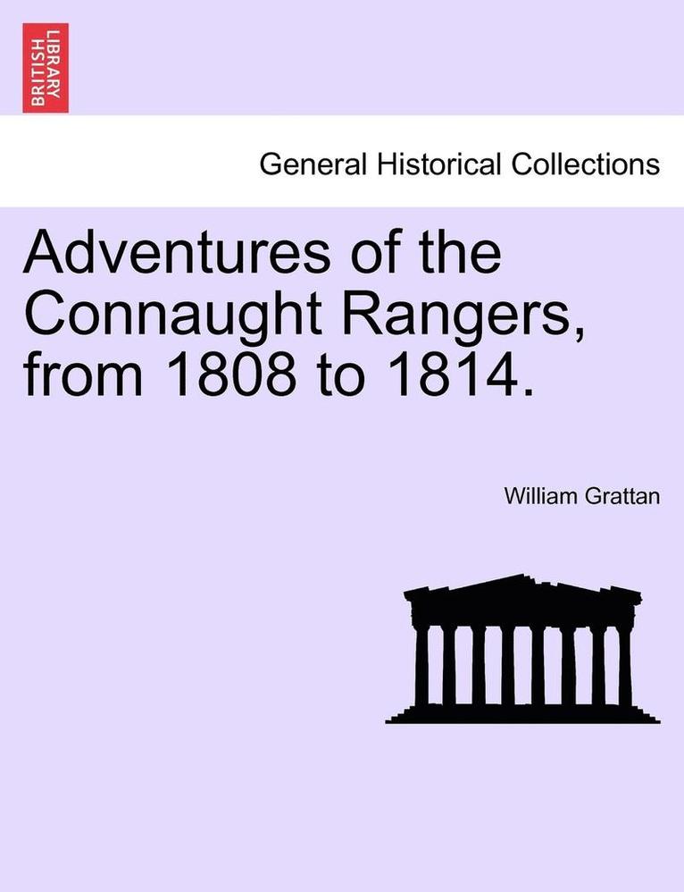 Adventures of the Connaught Rangers, from 1808 to 1814. Vol. II. 1