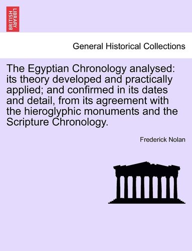 bokomslag The Egyptian Chronology analysed