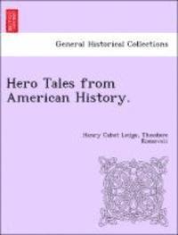 bokomslag Hero Tales from American History.