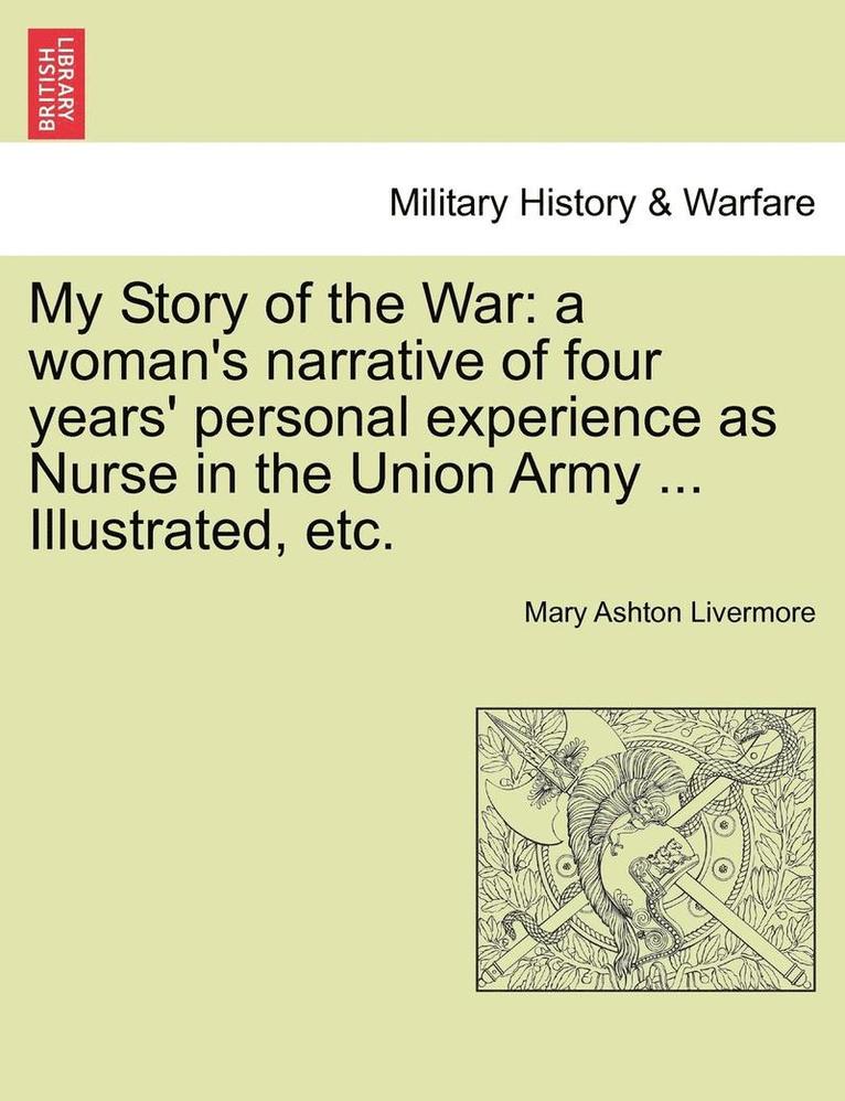 Mary Ashton Livermore - My Story of the War, Häftad