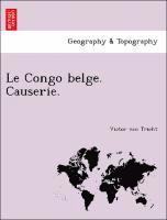 Le Congo Belge. Causerie. 1