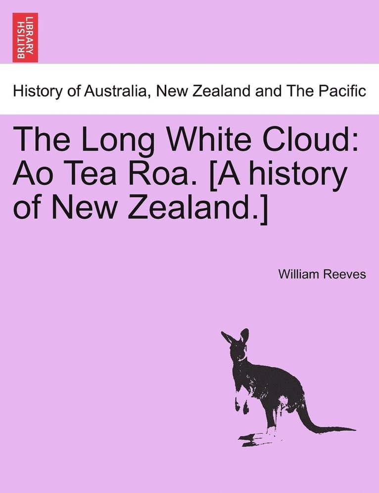 William Reeves - Long White Cloud, Häftad