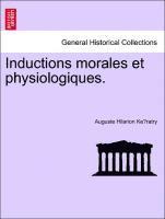 Inductions Morales Et Physiologiques. 1