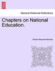 Chapters on National Education. 1