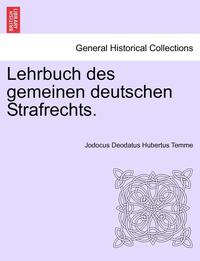 bokomslag Lehrbuch Des Gemeinen Deutschen Strafrechts.