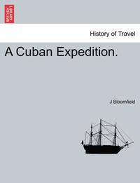 bokomslag Cuban Expedition.