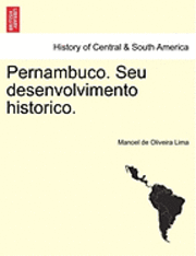 bokomslag Pernambuco. Seu Desenvolvimento Historico.