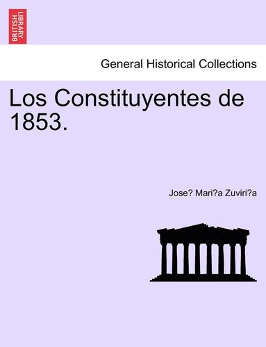 bokomslag Constituyentes de 1853.
