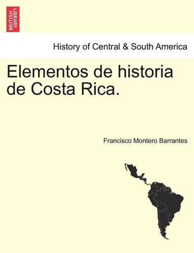 bokomslag Elementos de historia de Costa Rica.