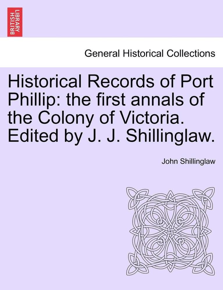 Historical Records of Port Phillip 1