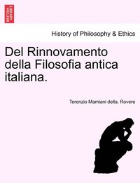 bokomslag Del Rinnovamento della Filosofia antica italiana.