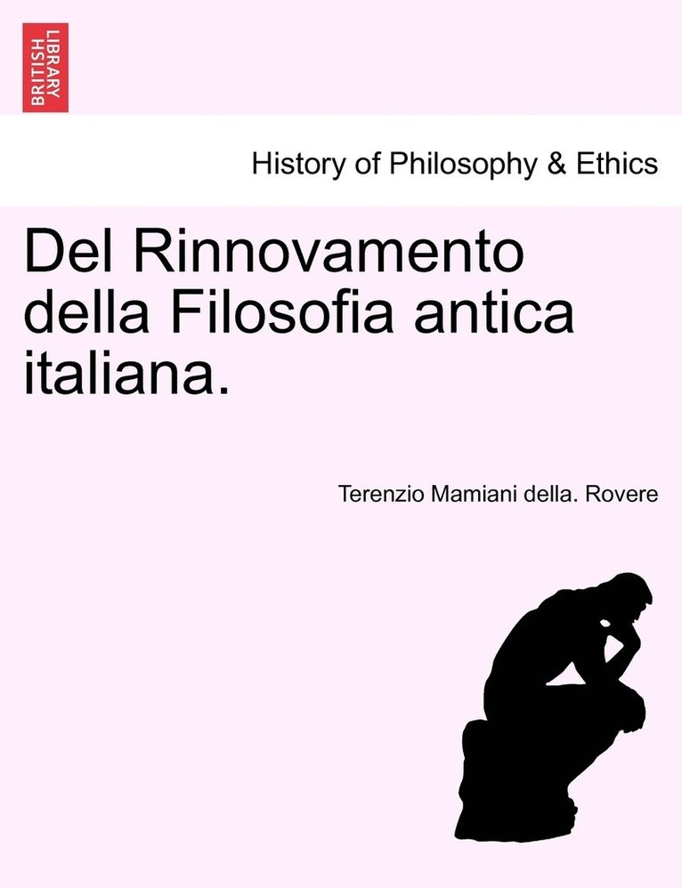 Del Rinnovamento della Filosofia antica italiana. 1