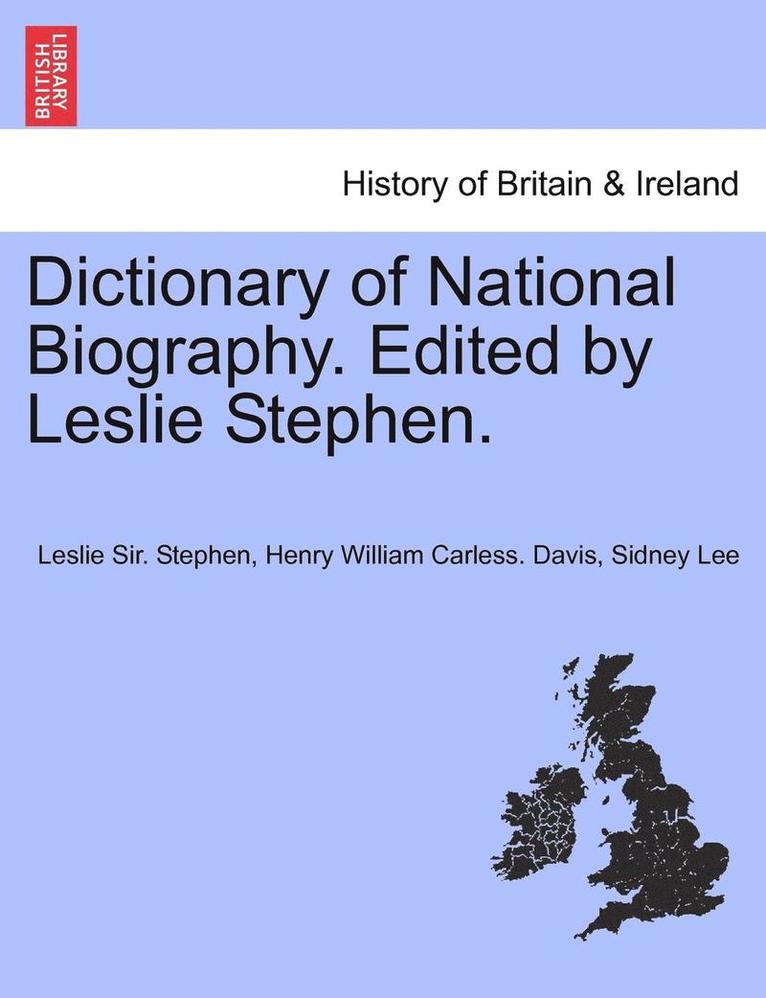 Dictionary of National Biography. Edited by Leslie Stephen. Vol. XXX 1