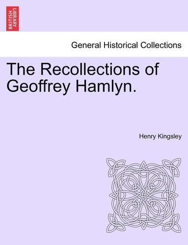 bokomslag The Recollections of Geoffrey Hamlyn.