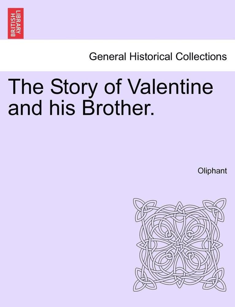The Story of Valentine and His Brother. 1