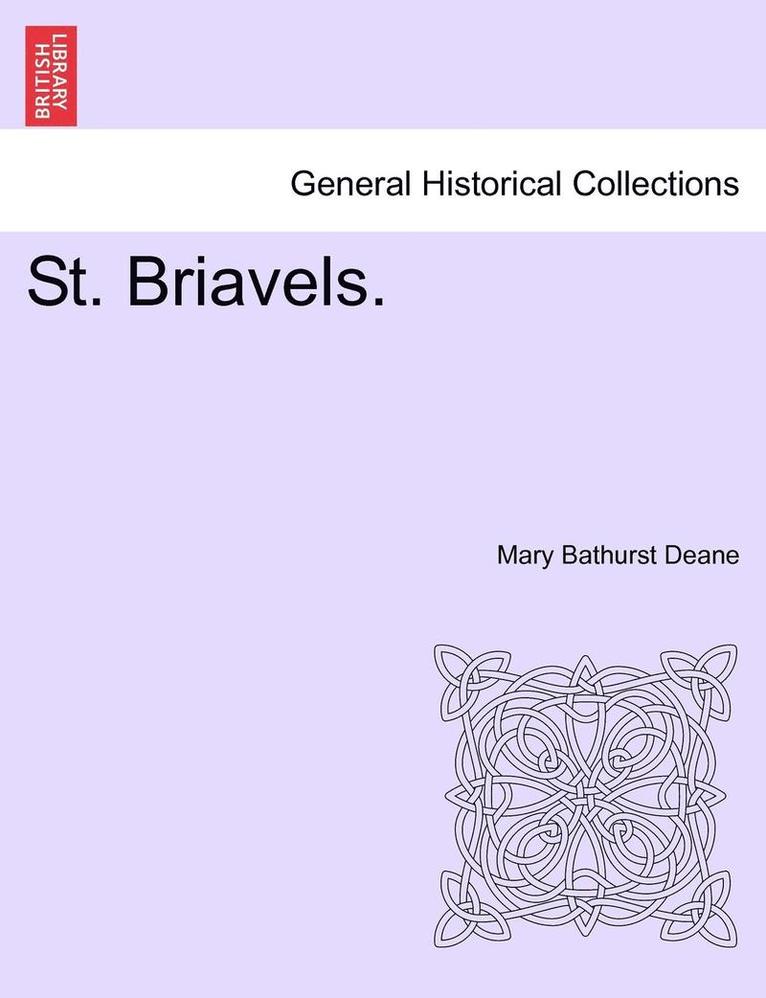 St. Briavels. Vol. II. 1