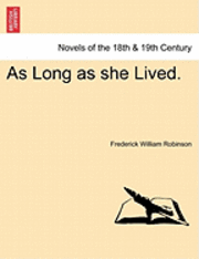Frederick William Robinson - As Long as She Lived., Häftad