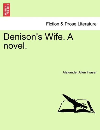 bokomslag Denison's Wife. a Novel.