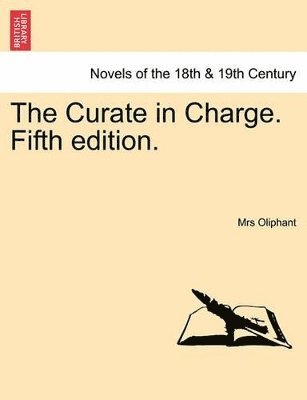 Curate in Charge. Vol. II, Second Edition 1