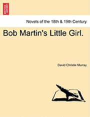 bokomslag Bob Martin's Little Girl.