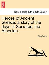 bokomslag Heroes of Ancient Greece