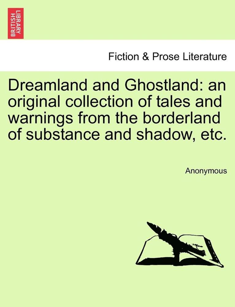 Dreamland and Ghostland 1