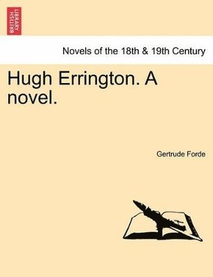 Gertrude Forde - Hugh Errington. a Novel., Häftad