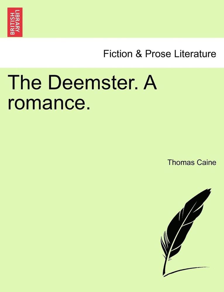 The Deemster. a Romance. 1