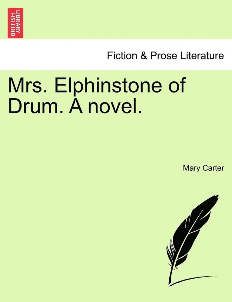 Mrs. Elphinstone of Drum 1