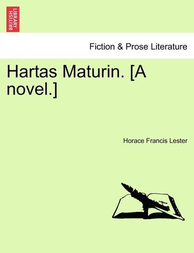 bokomslag Hartas Maturin. [a Novel.]