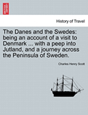 bokomslag The Danes and the Swedes